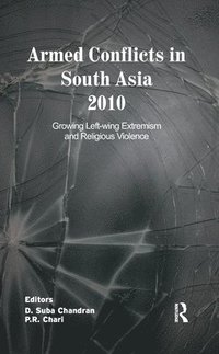 bokomslag Armed Conflicts in South Asia 2010