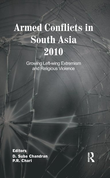 bokomslag Armed Conflicts in South Asia 2010