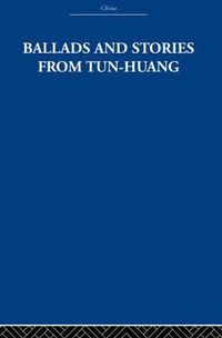bokomslag Ballads and Stories from Tun-huang