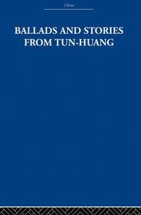 bokomslag Ballads and Stories from Tun-huang