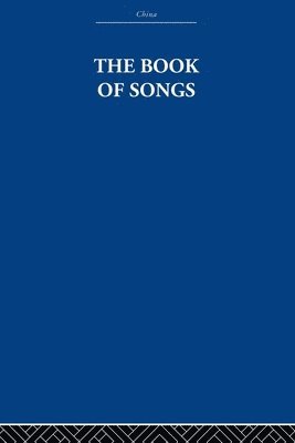The Arthur Waley Estate, Arthur Waley - Book of Songs, Häftad