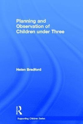 bokomslag Planning and Observation of Children under Three