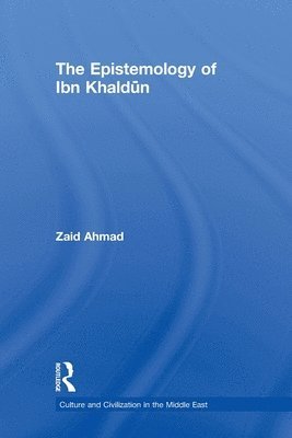 The Epistemology of Ibn Khaldun 1