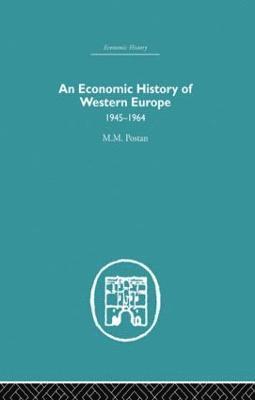Economic History of Western Europe 1945-1964