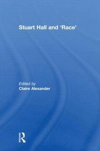 bokomslag Stuart Hall and 'Race'