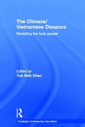 The Chinese/Vietnamese Diaspora 1