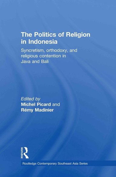 bokomslag Politics of Religion in Indonesia