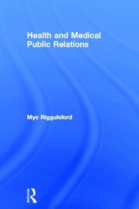 bokomslag Health and Medical Public Relations
