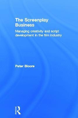 Peter Bloore - Screenplay Business, Inbunden