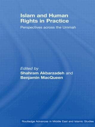 Shahram Akbarzadeh, Benjamin MacQueen - Islam and Human Rights in Practice, Häftad