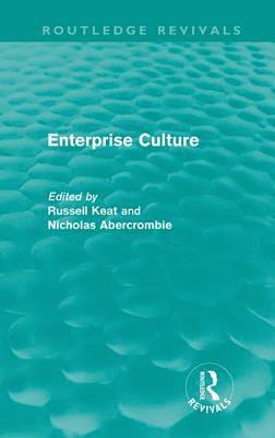 Enterprise Culture (Routledge Revivals) 1