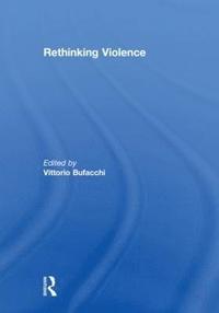 bokomslag Rethinking Violence
