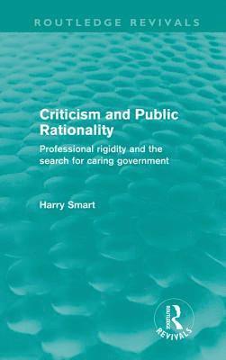 bokomslag Criticism and Public Rationality (Routledge Revivals)