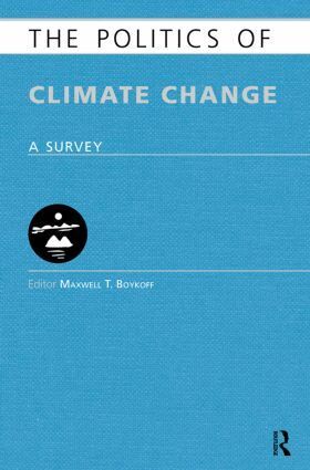 Maxwell Boykoff - Politics of Climate Change, Häftad