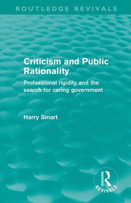 Criticism and Public Rationality (Routledge Revivals)