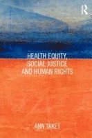 bokomslag Health Equity, Social Justice and Human Rights