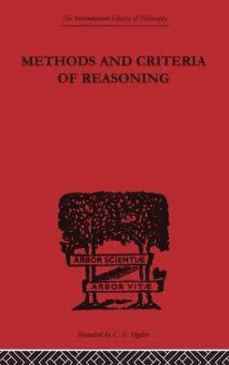 Methods and Criteria of Reasoning 1
