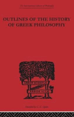 Outlines of the History of Greek Philosophy 1