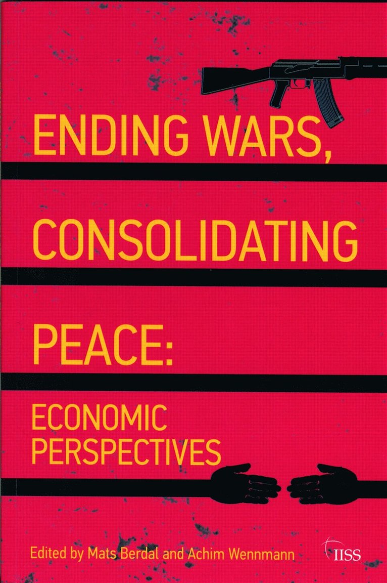 Mats Berdal, Achim Wennmann, UK) Berdal, Mats (King's College London, Switzerland) Wennmann, Achim (Graduate Institute of International and Development Studies - Ending Wars, Consolidating Peace, Häftad