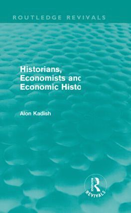 bokomslag Historians, Economists, and Economic History (Routledge Revivals)