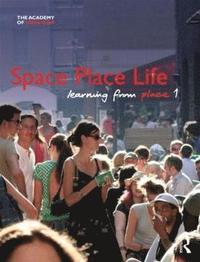bokomslag Space, Place, Life