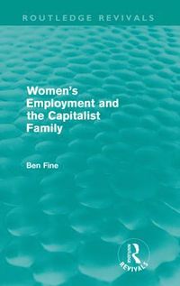 bokomslag Women's Employment and the Capitalist Family