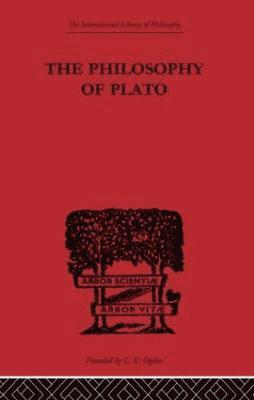The Philosophy of Plato 1