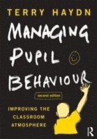 bokomslag Managing Pupil Behaviour