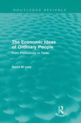 Economic Ideas of Ordinary People (Routledge Revivals)
