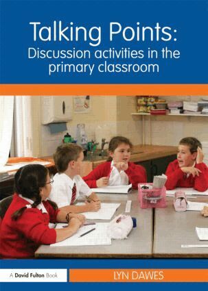 Lyn Dawes - Talking Points: Discussion Activities in the Primary Classroom, Häftad