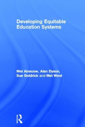 Developing Equitable Education Systems 1