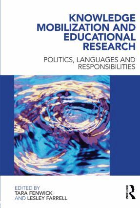 Tara Fenwick, Lesley Farrell - Knowledge Mobilization and Educational Research, Häftad