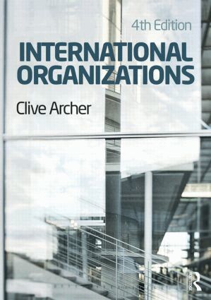 Clive Archer - International Organizations, Häftad
