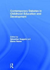 bokomslag Contemporary Debates in Childhood Education and Development