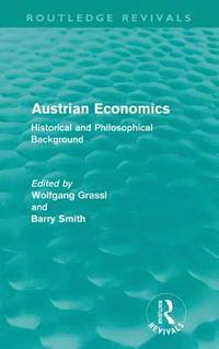 bokomslag Austrian Economics (Routledge Revivals)