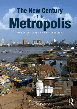 Tom Angotti - New Century of the Metropolis, Häftad