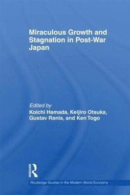 bokomslag Miraculous Growth and Stagnation in Post-War Japan