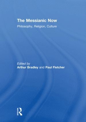 The Messianic Now 1