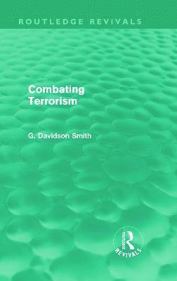 Combating Terrorism (Routledge Revivals) 1