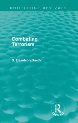 bokomslag Combating Terrorism (Routledge Revivals)