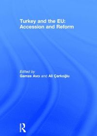 bokomslag Turkey and the EU: Accession and Reform