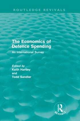 Keith Hartley, Todd Sandler - Economics of Defence Spending (Routledge Revivals), Häftad
