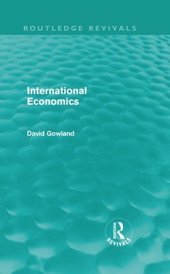 International Economics (Routledge Revivals) 1