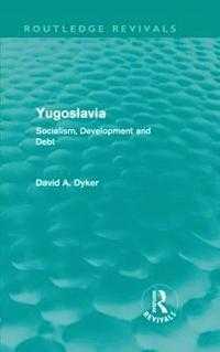 bokomslag Yugoslavia (Routledge Revivals)