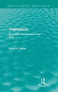 bokomslag Yugoslavia (Routledge Revivals)