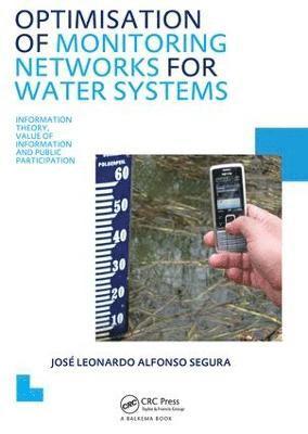 Optimisation of Monitoring Networks for Water Systems 1