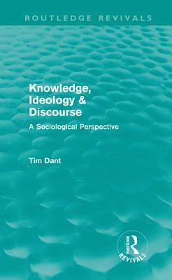 Knowledge, Ideology & Discourse 1