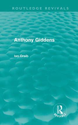 bokomslag Anthony Giddens (Routledge Revivals)