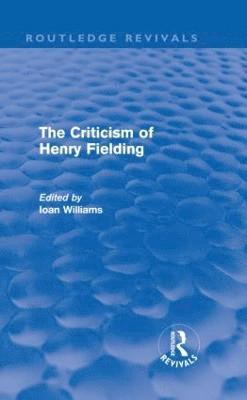 bokomslag The Criticism of Henry Fielding (Routledge Revivals)