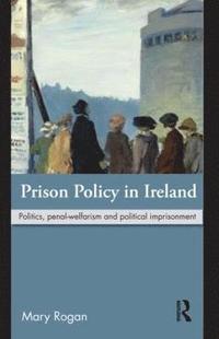 bokomslag Prison Policy in Ireland